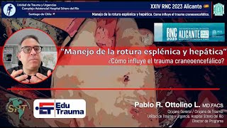 Manejo de la rotura esplénica y hepática ¿Cómo influye el trauma craneoencefálico España [upl. by Anawak]