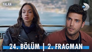 Yalan 24 Bölüm 2 Fragman YalanKanalD [upl. by Alenairam105]