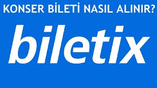 Biletix Konser Bileti Nasıl Alınır [upl. by Ocihc439]