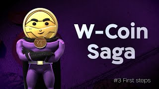 WCoin Saga  Episode 3 First Steps 💪🏽 [upl. by Nylirek553]