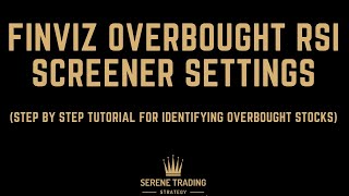 Finviz Stock Screener for Overbought Stocks  Finviz RSI Stock Screener Step By Step Tutorial 2021 [upl. by Acalia]