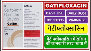 GATIFLOXACIN EYE DROPS USE DOSE SIDE EFFECTS गैटीफ्लौक्सासिन मेडिसिन की जानकारी सरल भाषा में [upl. by Ozkum241]