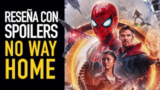 Reseña con spoilers SpiderMan No Way Home [upl. by Zena900]