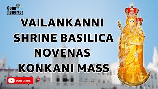 Goan Reporter News Our Lady of Vailankanni  Novena Day 9  Konkani Mass [upl. by Eessej822]