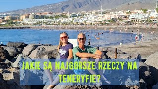 Teneryfa  Najgorsze Rzeczy [upl. by Ahsika]