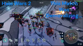 This Match Was Demoralizing Halo Wars 2 [upl. by Clarise]