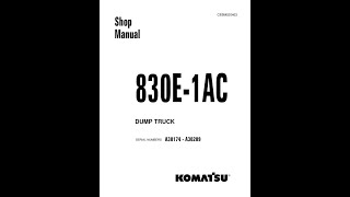 Komatsu 830E1AC A30174A30209  CEBM020403 Service manual [upl. by Rona900]