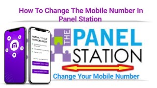 How To Change The Mobile Number In Panel Station ✌️ Change Your Mobile Number In Panel Station [upl. by Acirea]