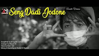 Seng Dadi jodone  Niam Tink [upl. by Adnohsal]