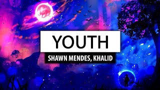 Shawn Mendes Khalid ‒ Youth Lyrics 🎤 [upl. by Safko]