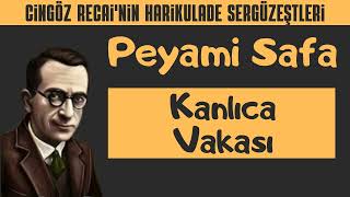 6 quotKanlıca Vakasıquot  Peyami Safa Server Bedi [upl. by Jacquenetta]