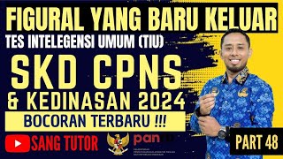 PART 48 MIRIP SOAL TIU KEMARIN  KEMAMPUAN FIGURAL  SKD CPNS amp KEDINASAN 2024 [upl. by Yasnyl]