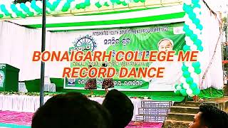 BONAIGARH COLLEGE ME PROGRAM DAY RECORD DANCE MEIN FULL ENJOY 2024 [upl. by Nahgem497]