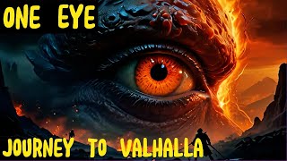 One Eye  Journey to Valhalla [upl. by Vale426]