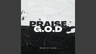 Praise GOD Homerton B Remix [upl. by Etep]