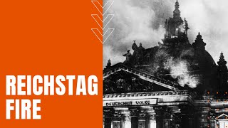 The Reichstag Fire Hitlers Seize of Power and Decree Limiting Freedoms [upl. by Russo]