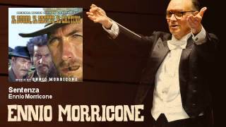 Ennio Morricone  Sentenza Il Buono Il Brutto E Il Cattivo  The Good The Bad And The Ugly 1966 [upl. by Marteena372]