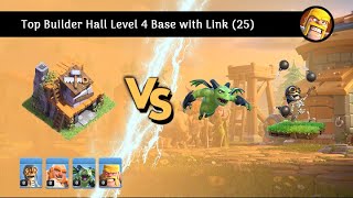 Best Builder Hall Level 4 Base with Link 25 [upl. by Burwell]