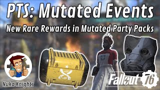 Fallout 76 PTS New Rewards in Mutated Party Packs Mutated Events [upl. by Ahsineg]