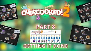 GETTING IT DONE  Overcooked 2 Part 8  with Logan Moreau [upl. by Erma430]