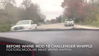 Whipple Whine Mod before and after test 18 Challenger [upl. by Aropizt416]