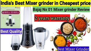 Bajaj NX01 Mixer grinder Review। Indias Best Mixer grinder।Bajaj mixer unboxing Honest review [upl. by Revart234]