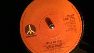 Robert Knight  never my love [upl. by Gertruda]