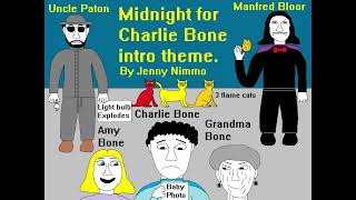 Midnight for Charlie Bone Intro Theme [upl. by Kavanagh209]