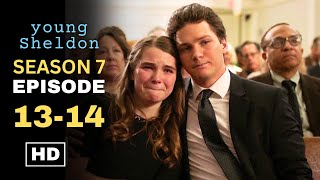 Young Sheldon Season 7 Episode 13 amp 14 Finale Trailer  Theories And What To Expect [upl. by Cahra442]