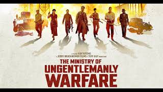 The Ministry of Ungentlemanly Warfare Movie Score Suite  Christopher Benstead 2024 [upl. by Ynoffit615]