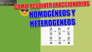 Como resolver fracciones homogeneas y heterogeneas [upl. by Gaylord717]