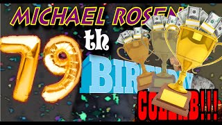 Contest Announcement for the quotPeoples Michael Rosen 79th Birthdayquot Collab [upl. by Cyndy]