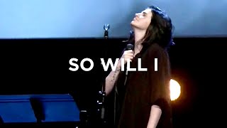 So Will I 100 Billion X  Amanda Cook  Bethel Music [upl. by Esorbma]