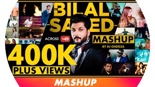 Bilal Saeed Mashup  Bilal Saeed Songs  Latest Punjabi Song  Best Punjabi Mashup [upl. by Edrei139]