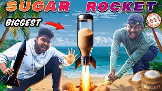 WE MADE the Biggest Sugar Rocket 🤯 AgniTamil Powerful Rocket 🤔 Flop Video 🙏😭 outoffocus [upl. by Ackerman171]