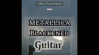 Metallica Blackened guitar backing track [upl. by Irfan]