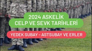 2024 ASKERLİK CELP VE SEVK TARİHLERİ  2024 ASKERLİK CELP DÖNEMLERİ [upl. by Wald216]