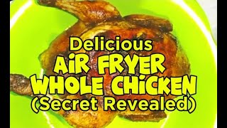 AIR FRYER WHOLE CHICKEN [upl. by Jacey952]