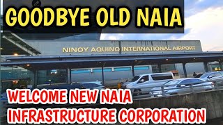 GOODBYE OLD NAIA TERMINAL 3 AND HELLO NEW NAIA TERMINAL 3 UNDER THE MANAGEMENT OF NEW NAIA [upl. by Orella]