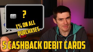 5 DEBIT CARDS that earn CASHBACK and REWARDS [upl. by Cutter19]