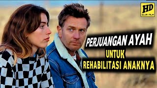 MEMPERBAIKI HUBUNGAN AYAH DAN ANAK  Alur Cerita Film Bleeding Love [upl. by Gauldin]