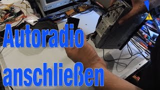 Autoradio richtig anschließen [upl. by Gris]