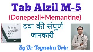 Alzil M  5 tablet  donepezil memantine Uses side effects dosage Alzeimers disease  DR Y BOLA [upl. by Ccasi154]