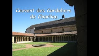 Visite le Couvent des Cordeliers de Charlieu 42 [upl. by Odraboel757]