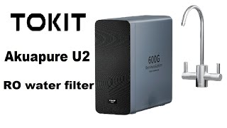 Tokit Akuapure U2 Ro water filter product review [upl. by Anelahs]