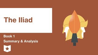 The Iliad by Homer  Book 1 Summary amp Analysis [upl. by Irwinn]