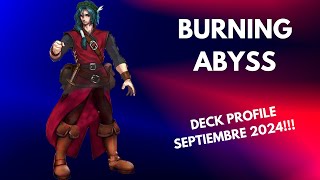 BURNING ABYSS DECK PROFILE SEPTIEMBRE 2024 [upl. by Favrot987]