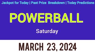 Powerball Jackpot for Saturday March 23 2024 [upl. by Joell]