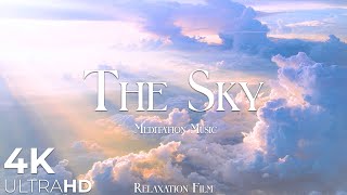 The Sky 4K UltraHD • Meditation Music for Relaxing by Relaxation Film [upl. by Carberry105]