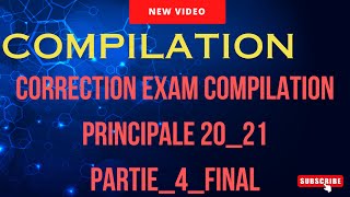 Correction exam compilation principale 2021 partie4final [upl. by Ettenan517]